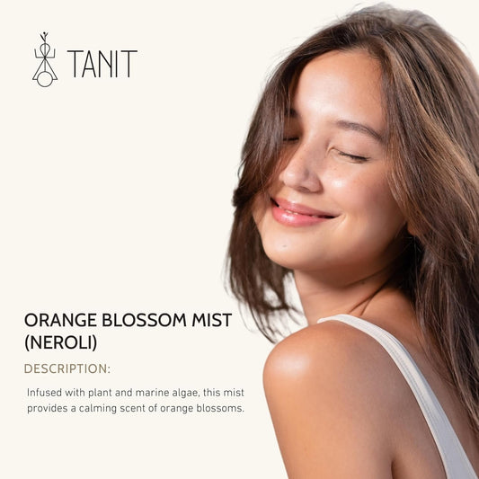 TANIT - 有机橙花水 - 100% 纯天然橙花纯露 - 纯素 - 橙花水 - 身体喷雾和爽肤喷雾 - 即时清新(60 毫升)
