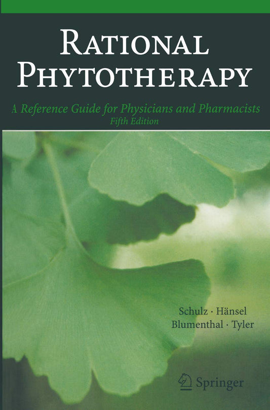 Rational Phytotherapy: A Reference Guide for Physicians and Pharmacists