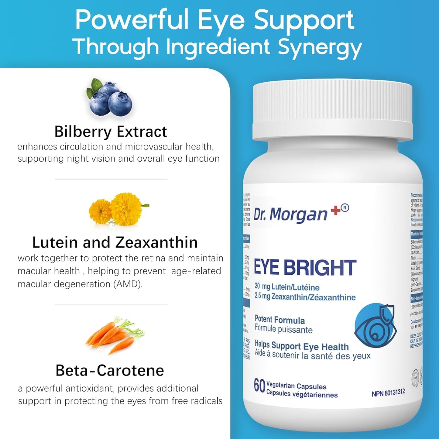 摩根博士 EYE BRIGHT 眼部補充劑，含越橘、葉黃素、玉米黃質和β-胡蘿蔔素 - 支持黃斑功能、夜視和抗氧化保護 - 60 粒膠囊