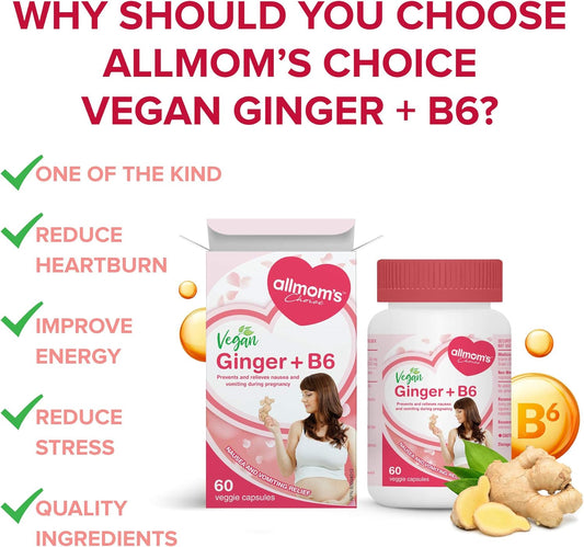 純素薑 + B6（60 粒膠囊），天然療法，可預防和緩解噁心和孕吐，減少胃灼熱，增進食慾，Allmom’s Choice 懷孕止吐產品